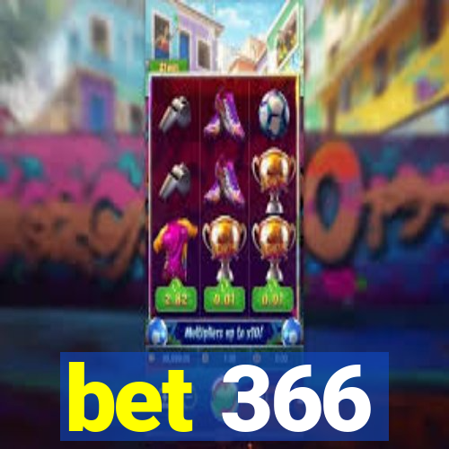 bet 366